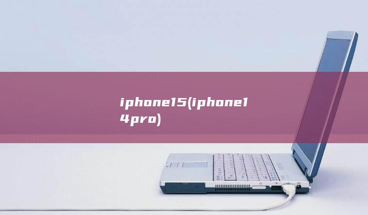 iphone15 (iphone14pro) 第1张
